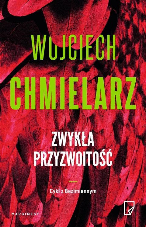 Zwykła przyzwoitość Wojciech Chmielarz