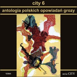 City 6. Antologia polskich opowiadań grozy