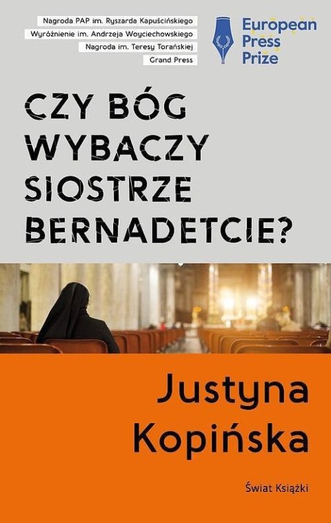 Czy Bóg wybaczy siostrze Bernadetcie? Czy Bóg wybaczy siostrze Bernadetcie?