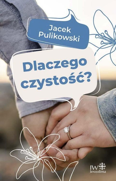 Dlaczego czystość?