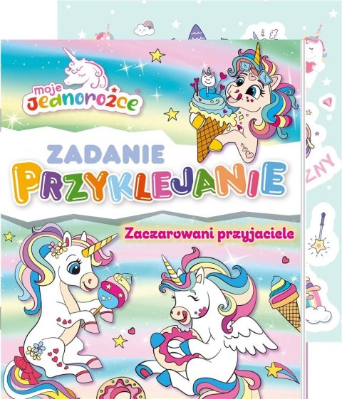 Moje Jednorożce. Zadanie Przyklejanie cz.4