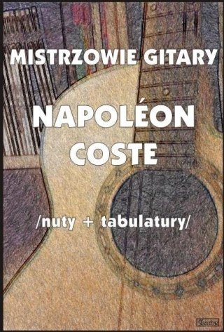 Napoleon Coste nuty + tabulatury