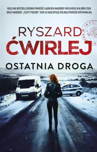 Ostatnia droga Ryszard Ćwirlej