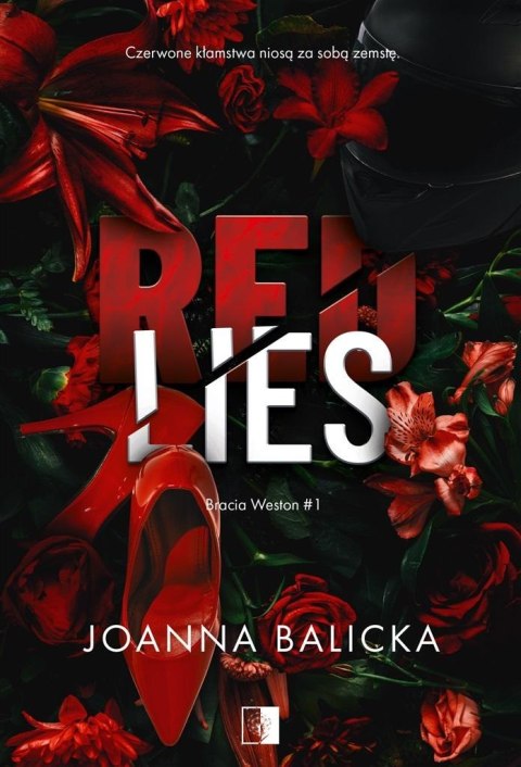 Bracia Weston T.1 Red Lies JOANNA BALICKA