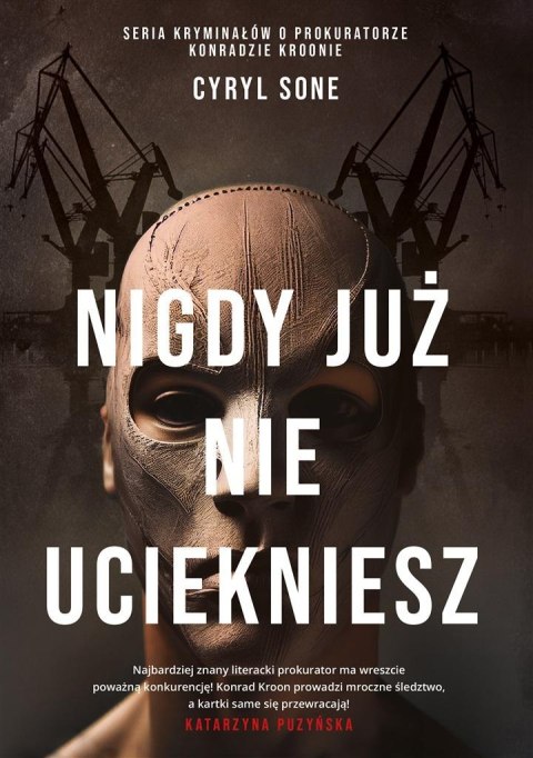 Nigdy już nie uciekniesz T.3 CYRYL SONE