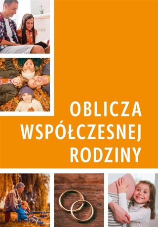 Oblicza współczesnej rodziny