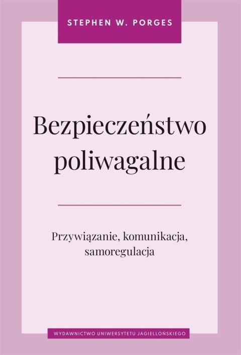 Bezpieczeństwo poliwagalne Bezpieczeństwo poliwagalne