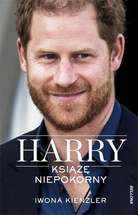 Harry. Książę niepokorny Iwona Kienzler