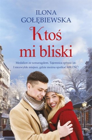 Ktoś mi bliski ILONA GOŁĘBIEWSKA