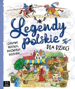 Legendy polskie dla dzieci. Ciekawe miejsca...