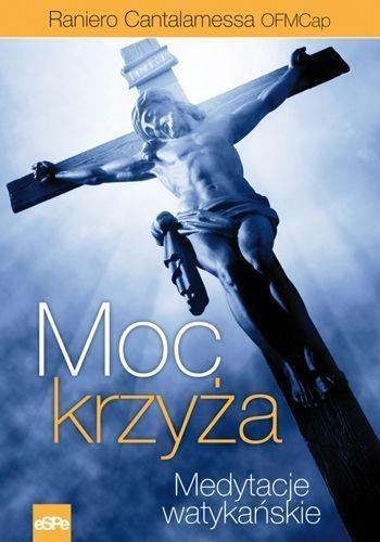 Medytacje watykańskie. Moc krzyża