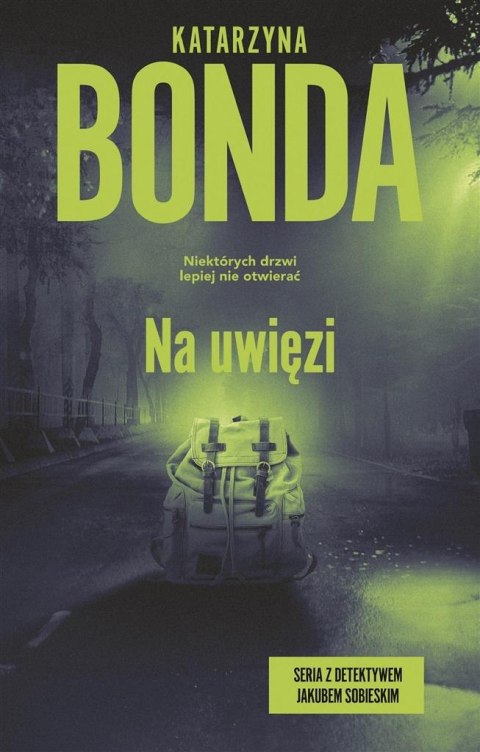 Na uwięzi T.4 KATARZYNA BONDA Na uwięzi T.4 KATARZYNA BONDA