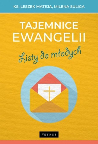 Tajemnice Ewangelii. Listy do młodych