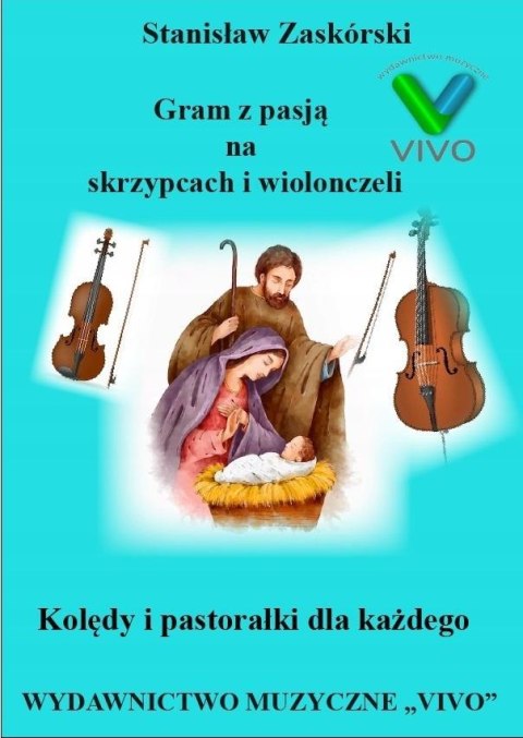 Kolędy i pastorałki dla każdego - Gram z pasją na