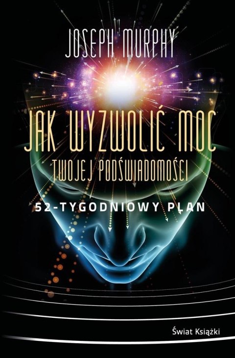 Jak wyzwolić moc twojej podświadomości BR Jak wyzwolić moc twojej podświadomości BR