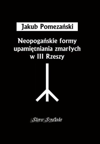 Neopogańskie formy upamiętniania zmarłych...