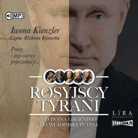 Rosyjscy tyrani. Od Iwana Groźnego... audiobook