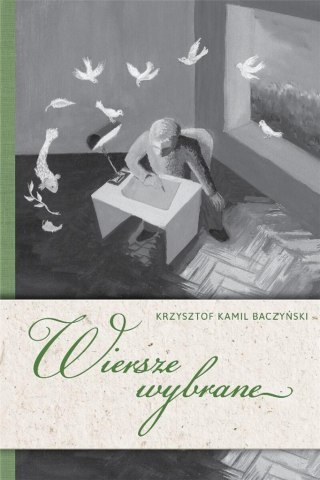 Wiersze wybrane. Krzysztof Kamil Baczyński