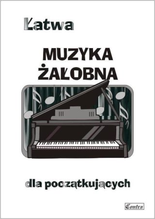 Łatwa muzyka żałobna dla początkujących