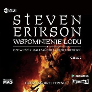 Malazańska Księga Poległych T.3 cz.2 audiobook