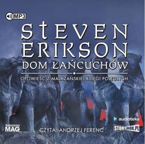 Malazańska Księga Poległych T.4 Dom łańcuchów CD