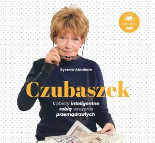 Czubaszek. Kobiety inteligentne robią.. audiobook