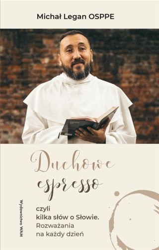 Duchowe espresso czyli kilka słów o Słowie