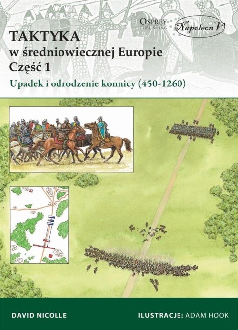 Taktyka w średniowiecznej Europie Część 1 Upadek