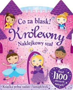 Co za blask! Królewny. Naklejkowy szał