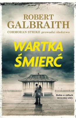 Cormoran Strike T.7 Wartka śmierć Robert Galbraith