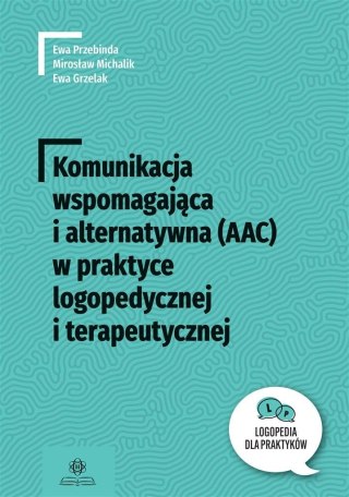 Komunikacja wspomagająca i alternatywna (AAC)