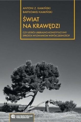 Świat na krawędzi: Czy ustrój liberalno..