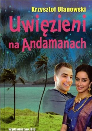 Uwięzieni na Andamanach