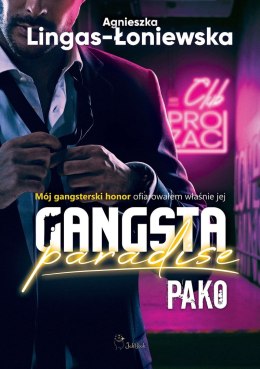Pako. Gangsta Paradise. Tom 3 Agnieszka Lingas-Łoniewska