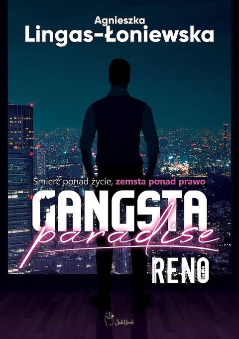 Reno. Gangsta Paradise. Tom 1 Agnieszka Lingas-Łoniewska