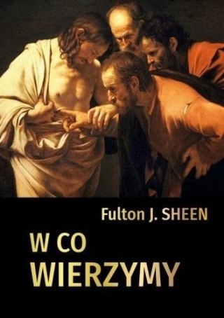 W co wierzymy