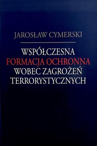 Współczesna formacja ochronna wobec zagrożeń...