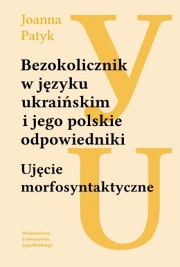 Bezokolicznik w języku ukraińskim i jego polskie..