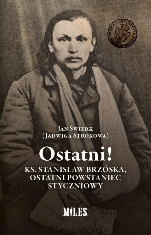 Ostatni! Ks. Stanisław Brzóska, ostatni...