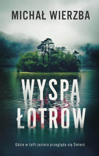 Wyspa łotrów MICHAŁ WIERZBA