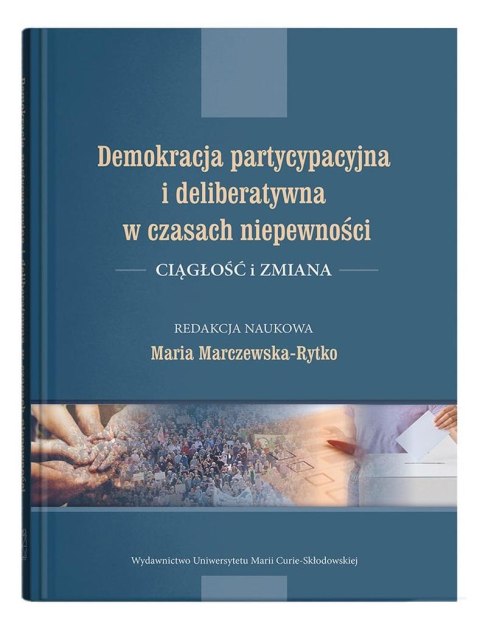 Demokracja partycypacyjna i deliberatywna...