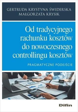 Od tradycyjnego rachunku kosztów do nowoczesnego..