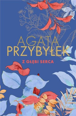 Z głębi serca Agata Przybyłek