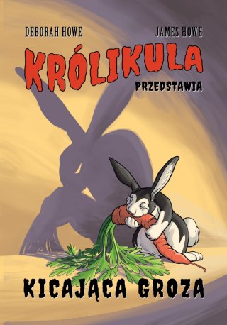 Kicająca groza królikula Tom 1