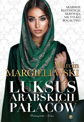 Luksus arabskich pałaców M.Margielewski