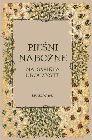 Pieśni nabożne na święta uroczyste