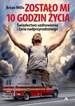 Zostało mi 10 godzin życia