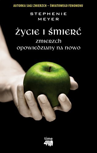 Życie i śmierć. Zmierzch opowiedziany na nowo wyd. 2024