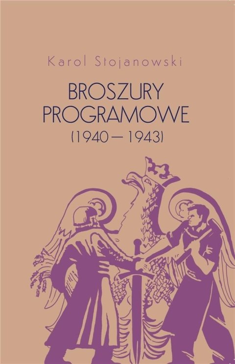 Broszury programowe (1940-1943)