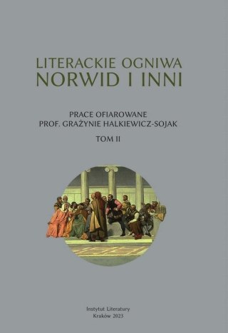 Literackie ogniwa. Norwid i inni